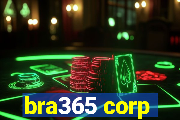 bra365 corp